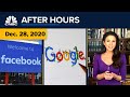 Google And Facebook Face Antitrust Reckoning — Here's What Could Happen In 2021: CNBC After Hours