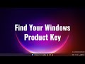 How to find your windows 10 product key  tech pro advice