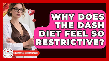 Why Does The DASH Diet Feel So Restrictive? - Cholesterol Support Network