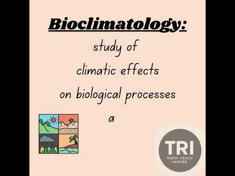 Bioclimatology study of
