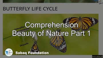 Comprehension Beauty of Nature Part 1, English Lecture | Sabaq.pk
