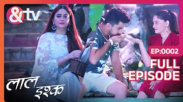 LAAL ISHQ - RAATRANI - पूर्ण एपिसोड - 2 - रोमांटिक हॉरर हिंदी टीवी सीरियल - और टीवी