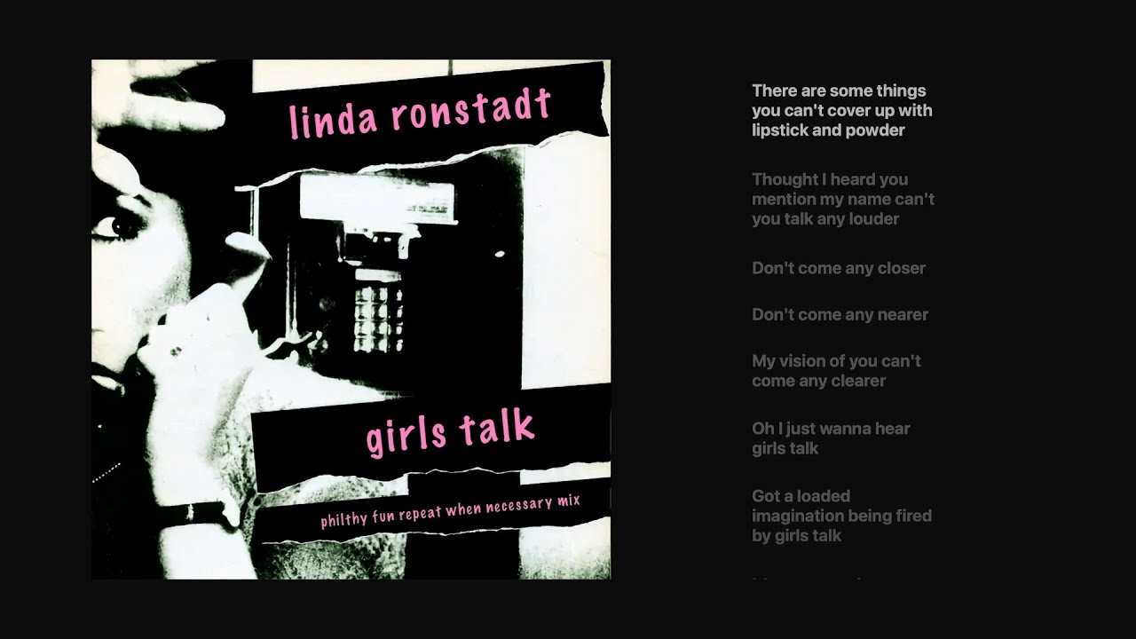 Linda Ronstadt - Girls Talk (Philthy Fun Repeat When Necessary Mix
