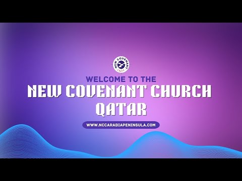 ? NCC Qatar Worship Service | Online/On-Site Service