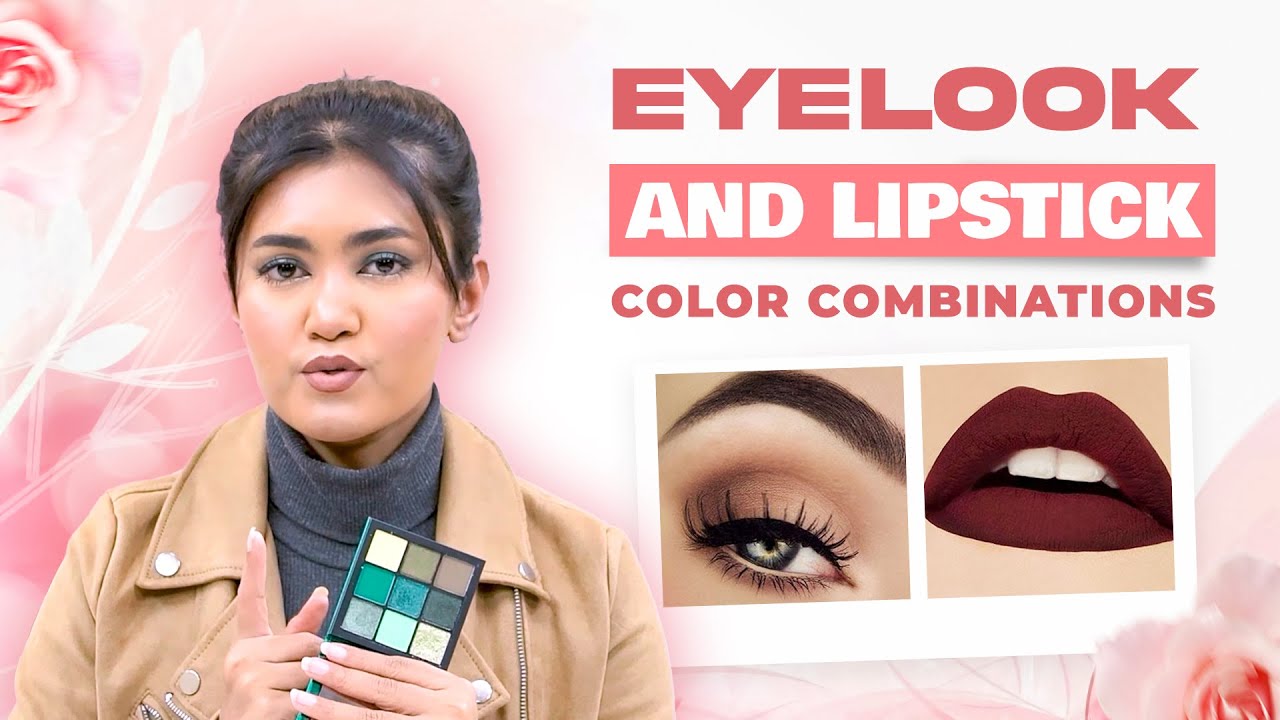 Eyelook and lipstick color combinations! Makeup Hacks