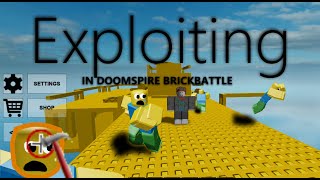 Exploiting At Doomspire Brickbattle Roblox Youtube - roblox doomspire brickbattle hack