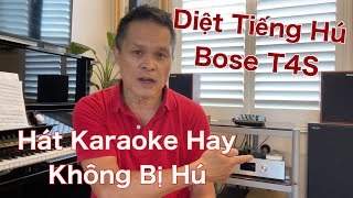 Chỉnh Thông Số Trên Bose T4S Mixer Để Diệt Tiếng Hú Khi Hát Karaoke [4K]