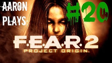 Fear 2 - Part 20 - OBSTRUCTION DETECTED