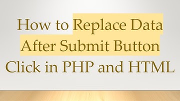 How to Replace Data After Submit Button Click in PHP and HTML
