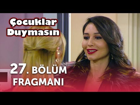 Çocuklar Duymasın 27. Bölüm Fragmanı