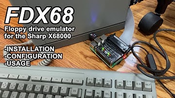 FDX68 Floppy Drive Emulator for the Sharp X68000 (Installation, Configuration, and Usage)