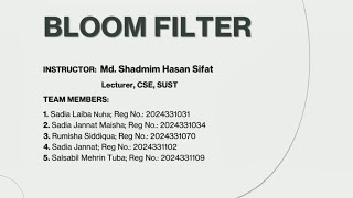 Bloom Filter | Data Structure Assignment Presentation | SUST#datastructures #cse #bloom #filter