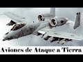 Top 10 Aviones de ataque a Tierra mas Letales del Mundo.