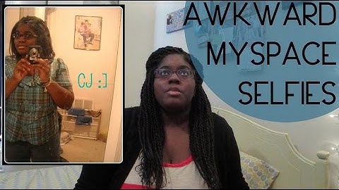 REVIEWING OLD MYSPACE SELFIES | chantalks