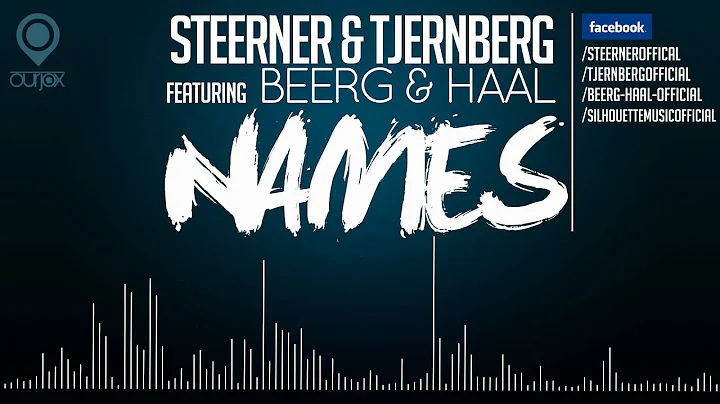 Steerner & Tjernberg Ft. Beerg & Haal - Names (Ori...