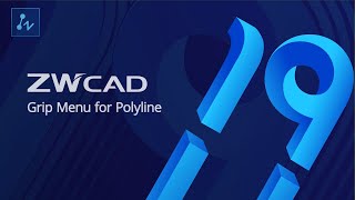 2019 SP1 Grip Menu for Polyline