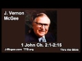 62 1 John 02:01-02:15 - J Vernon Mcgee - Thru the Bible