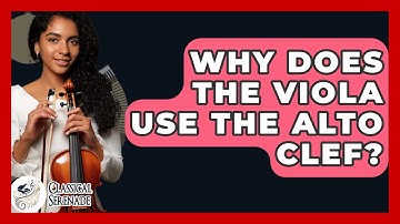 Why Does The Viola Use The Alto Clef? - Classical Serenade