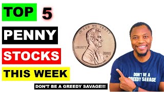 STOCKS |  TOP 5 PENNY STOCKS TO WATCH THIS WEEK ??? HOT PENNY STOCKS TO ADD TO YOUR WATCHLIST