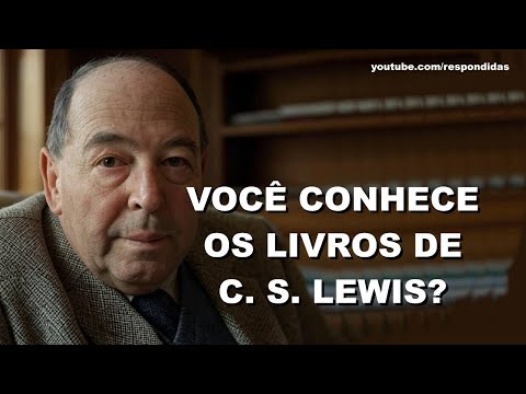 Você conhece os livros de C. S. Lewis? Mario Persona