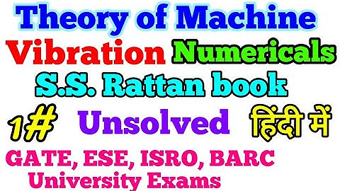 Vibration Numerical Unsolved Problem from SS Rattan Part 1
