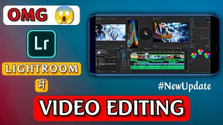 Finally Video Editing in lightroom app 😱