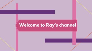 【Channel Trailer】Welcome to Rays channel