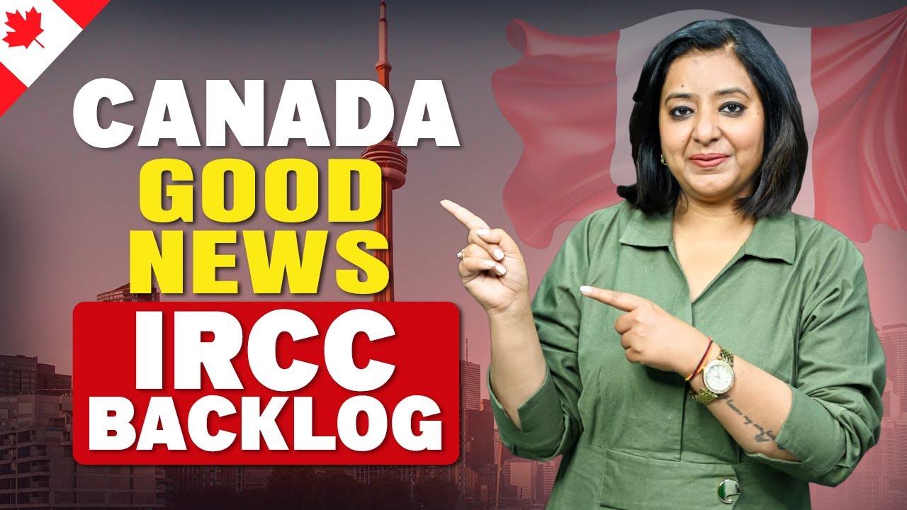 CANADA GOOD NEWS ON IRCC BACKLOG | STUDY VISA UPDATES 2025 | USA CANADA ...