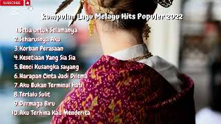 kumpulan Lagu Melayu Hits Populer 2022