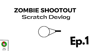 Scratch Zombie Shooter Timelapse - Ep. 1