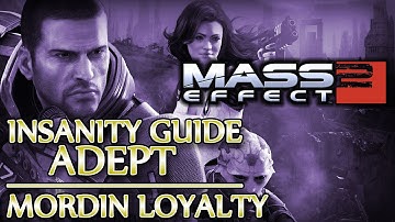Ⓦ Mass Effect 2 ▪ Insanity Adept Guide - Mordin Loyalty Mission
