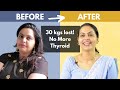 How i lost 30 kgs and healed my thyroid in 35 months