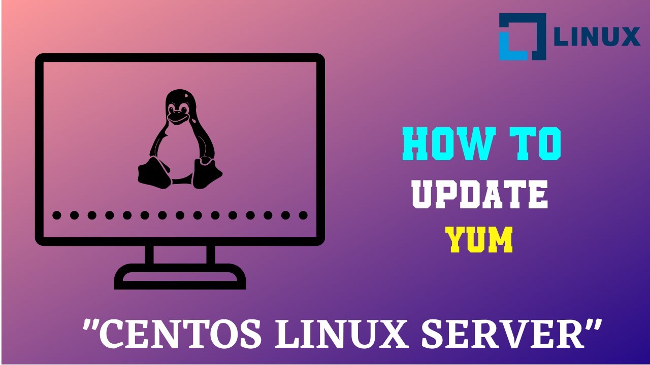 centos update  Update New  yum update all (Centos, Redhat)  | Linux Tutorial 2020