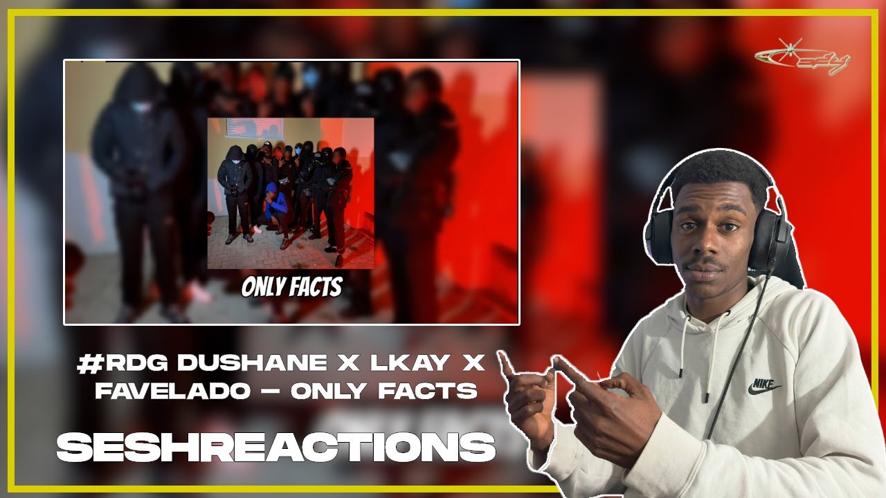 Sesh Reactions // #RDG DUSHANE X LKAY X FAVELADO - ONLY FACTS