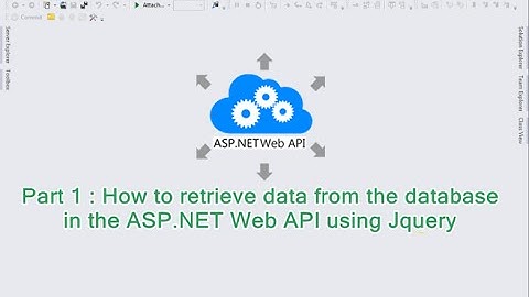 Part1 - How to retrieve data from the database in the ASP.NET Web API using Jquery