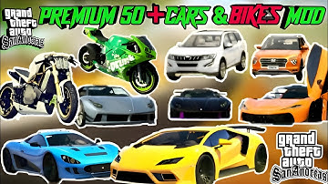 Premium 50 + Cars & Bikes Mod | Gta San Andreas super cars and bike mod android | gta sa mods