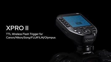XPro II C/N/S/F/O TTL Wireless Flash Trigger | Operation Tutorial