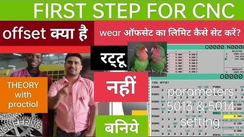CNC-HOW TO SET WEAR OFFSET LIMIT BY PARAMETERS BY 5013&5014 IN CNC MACHINE IN HINDI||PRACTICAL VIDEO