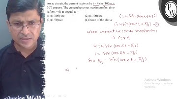 An ac circuit, the current is given by \( \mathrm{i}=4 \sin (100 \p...