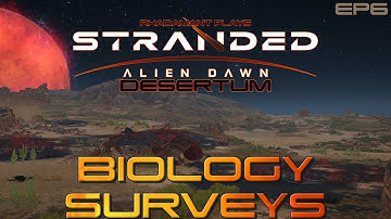 Stranded: Alien Dawn Desertum - Biology Surveys // EP6
