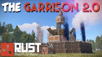 Rust: The Garrison 2.0 - Defense Reborn. (Duo-Trio Base) | ±23 Rockets!