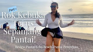 Pantai Full Bule di Bali. Jalan Kaki dari Echo Beach sampai Pantai Pererenan, Canggu-Bali [PART 1]