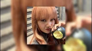 Download lagu blackpink - typa girl (sped up)