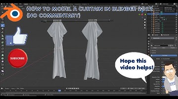 HOW TO MODEL A REALISTIC CURTAIN IN BLENDER 2022 (NO COMMENTARY;MISTAKES MAY INCLUDE)