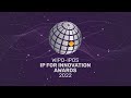 WIPO IPOS IP For Innovation Awards 2022 - Winners Showcase