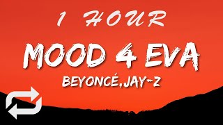 Beyoncé, JAY-Z, Childish Gambino, Oumou Sangaré – MOOD 4 EVA (Lyrics) | 1 HOUR