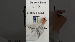 How to divide fractions by whole numbers using 2 strategies #MathShort #DividingFractions #MathTips