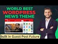 Powerful Future WordPress Theme With Guest Post Option