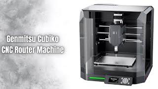Cyber Monday Deals: Genmitsu Cubiko CNC Router | Smart Desktop CNC with Auto Z-Probing!