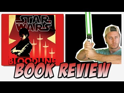 BOOK REVIEW: Star Wars Bloodline